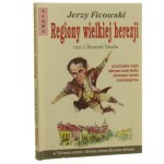 Regiony wielkiej herezji Rzecz o Brunonie Schulzu Ficowski Jerzy [1992] (id: 73958)