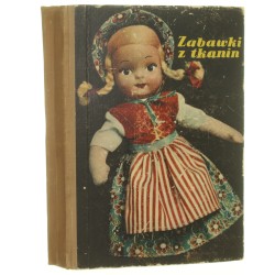 Zabawki z tkanin Tadeusz Piętowski, Wanda Witaczek [1957]