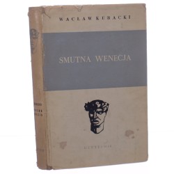 Smutna Wenecja Wacław Kubacki [Seria Głowy Wawelskie / 1968]