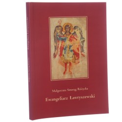 Ewangeliarz Ławryszewski Małgorzata Smorąg Różycka [1999]