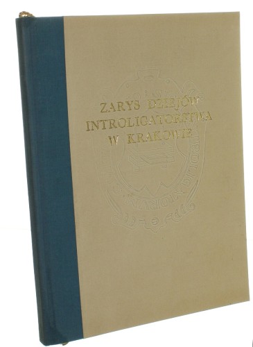 Zarys dziejów introligatorstwa w Krakowie 1568-1968 Dobrzycki Jerzy [1968]