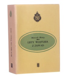 Listy Wojtusia z Zawad de omnibus rebus et quibusdam aliis felietony z lat 1865-1867 Marceli Motty [1983]