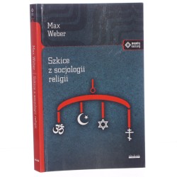 Szkice z socjologii religii Max Weber [Meandry Kultury / 2018]