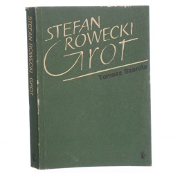 Stefan Rowecki "Grot" Tomasz Szarota [1983]