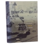 Zamordowany świat losy Żydów w Krakowie 1939-1945 Katarzyna Zimmerer [2004] (id: 165252)