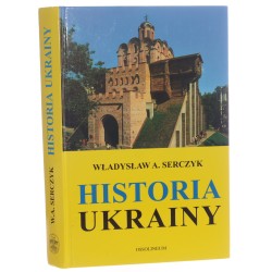 Historia Ukrainy Serczyk Władysław A. [2009]