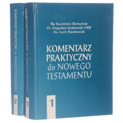 Komentarz praktyczny do Nowego Testamentu t. I-II Romaniuk Kazimierz et al. (1999)