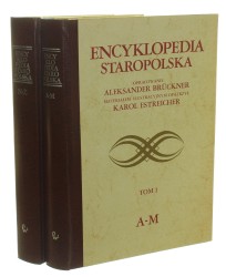 Encyklopedia staropolska t. I-II Bruckner Aleksander [1990]