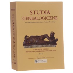 Studia genealogiczne tom III. Poświęcone pamięci prof. Włodzimierza Dworzaczka [2019]