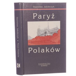 Paryż Polaków Stanisław Jakóbczyk [2000]
