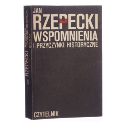 Wspomnienia i przyczynki historyczne Rzepecki Jan (1983)