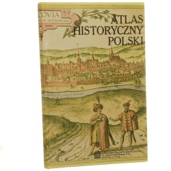 Atlas historyczny Polski [red. Władysław Czapliński, Tadeusz Ładogórski aut. Irena Gieysztorowa et al.] [1996]