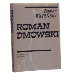 Roman Dmowski Roman Wapiński [1988]