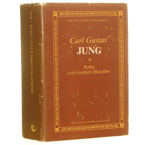 Rebis czyli kamień filozofów Jung Carl Gustav [Biblioteka Współczesnych Filozofów / 1989]