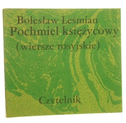 Pochmiel księżycowy B. Leśmian [1987]