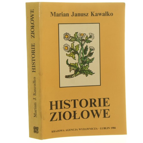 Historie ziołowe Marian Janusz Kawałko [1986]
