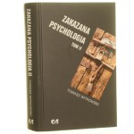 Zakazana psychologia t. II Witkowski Tomasz [2013]