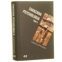 Zakazana psychologia t. II Witkowski Tomasz [2013]