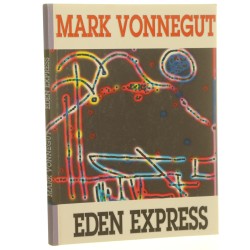 Eden Express Mark Vonnegut [1992]