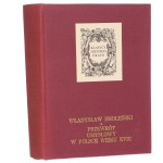 Przewrót umysłowy w Polsce wieku XVIII. Studia historyczne Smoleński Władysław [Klasycy Historiografii] (1979) (id: 65352)