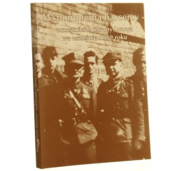 Wspomnienia harcerzy - uczestników obrony Lwowa we wrześniu 1939 roku wybór, wstęp i oprac. Janusz Wojtycza [2002]