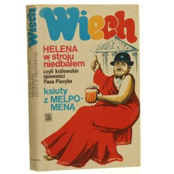 Helena w stroju niedbałem czyli Królewskie opowieści Pana Piecyka Wiechecki Stefan (1979)