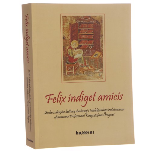 Felix indiget amicis (1).JPG
