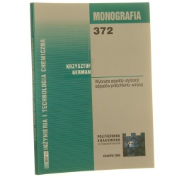 Wybrane aspekty utylizacji odpadów poli(chlorku winylu) Krzysztof German [2009]