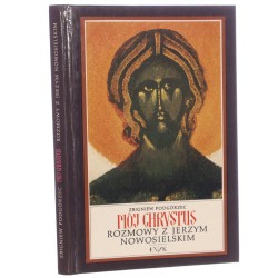Mój Chrystus Rozmowy z Jerzym Nowosielskim Podgórzec Zbigniew, Nowosielski Jerzy [1993]