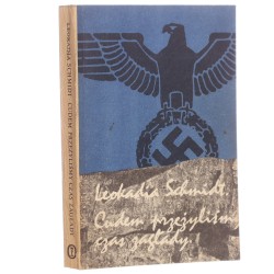 Cudem przeżyliśmy czas zagłady Schmidt Leokadia [1983]