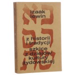 Z historii i tradycji Szkice z dziejów kultury żydowskiej Lewin Izaak [1983] (