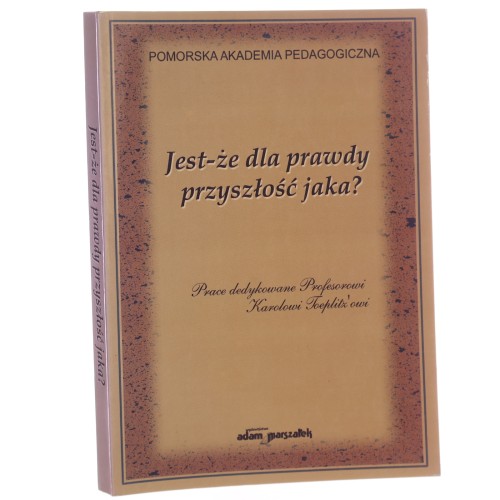 Jest że dla prawdy przyszłość jaka (1).JPG