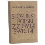 Stosunki Polski z Ziemią Świętą Korwin Stanisław A. [1958] (id: 7106)