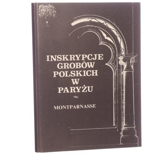 Inskrypcje grobów polskich w Paryżu Montparnasse (1).JPG