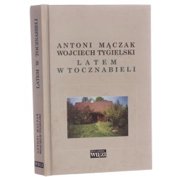 Latem w Tocznabieli Mączak Antoni, Tygielski Wojciech [2000]