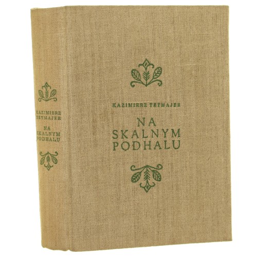 Na Skalnym Podhalu [opowiadania] Tetmajer Kazimierz Przerwa [1955]