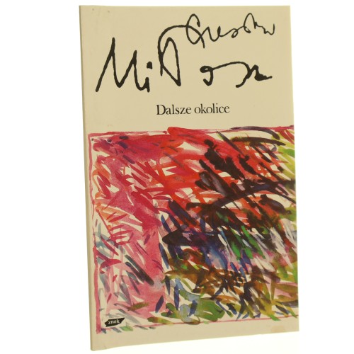 Dalsze okolice Miłosz Czesław [1991]