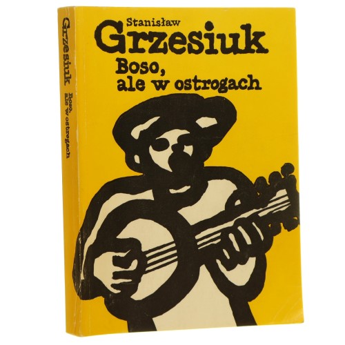 Boso ale w ostrogach Grzesiuk Stanisław [1982] (id: 113886)