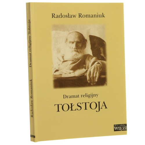 Dramat religijny Tołstoja ​Romaniuk Radosław [Biblioteka Więzi t. 155 / 2004]