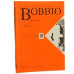 Prawica i lewica Norberto Bobbio przekł. [z wł.] Adam Szymanowski [Demokracja Filozofia i Praktyka / 1996]