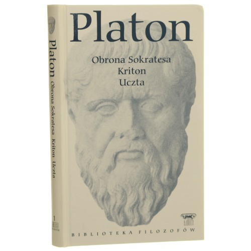 Obrona Sokratesa Kriton Uczta Platon [Biblioteka Filozofów / 2021] (