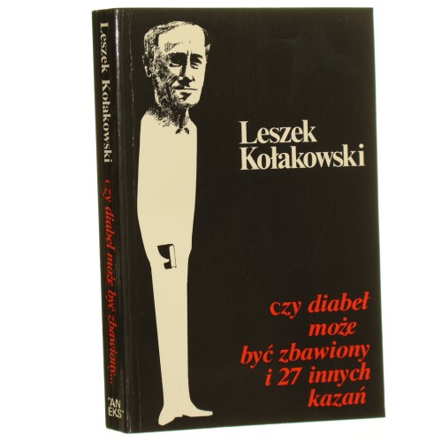 Czy diabeł może być zbawiony i 27 innych kazań Kołakowski Leszek [Londyn / 1984]