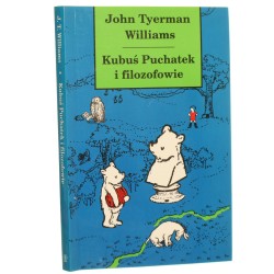 Kubuś Puchatek i filozofowie John Tyerman Williams [1996]