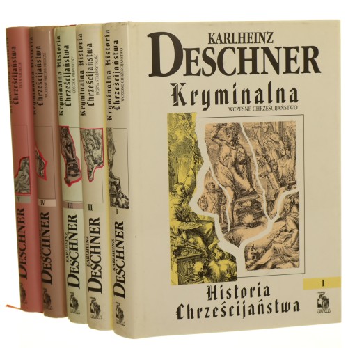 Kryminalna historia chrześcijaństwa t. I-V Deschner Karlheinz [Biblioteka Club Voltaire / 1998-2002] (id: 9482)