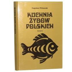 Kuchnia Żydów polskich Wirkowski Eugeniusz (1988)