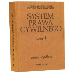 System prawa cywilnego t. I  Część ogólna redakcja, Czachórski Witold [1974]