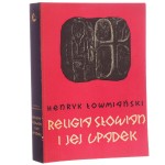 Religia Słowian i jej upadek Łowmiański Henryk [1986]