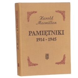 Pamiętniki 1914-1945 Harold Macmillian przełożył i wyboru dokonał Mariusz Giniatowicz [1981]