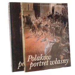 Polaków portret własny praca zbiorowa Cz. I-II Ilustracje Opisanie ilustracji pod red. Marka Rostworowskiego [1983-86]