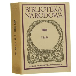 Iliada Homer (Seria Biblioteka Narodowa seria II nr 17)(1986)